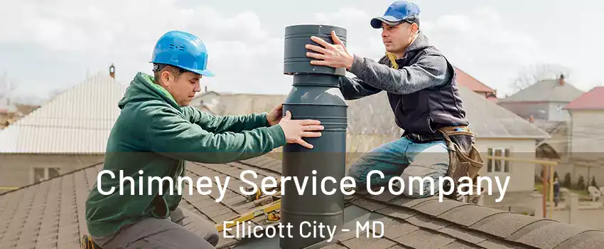  Chimney Service Company Ellicott City - MD