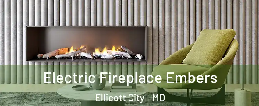 Electric Fireplace Embers Ellicott City - MD