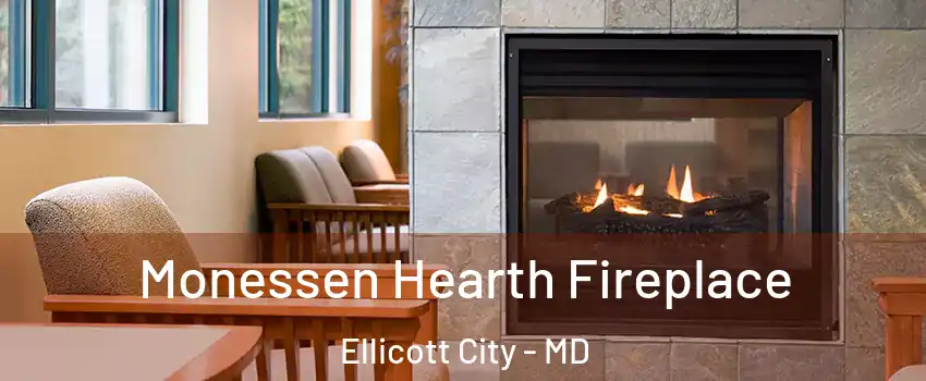  Monessen Hearth Fireplace Ellicott City - MD